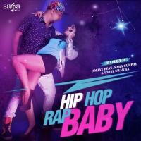 Hip Hop Rap Baby Amjay Song Download Mp3