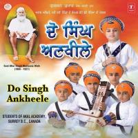 Jaa Ke Keh Deio Lahore Darbaar Nu Students Of Akal Academy,Surrey B. C.,Canada Song Download Mp3