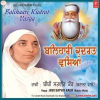 Balihari Kudrat Uasya Bibi Satvir Kaur-Batale Wale Song Download Mp3