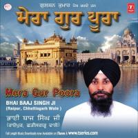 Gur Jaisa Nahi Ko Dev Bhai Baaj Singh (Raipur Chhatisgarh Wale) Song Download Mp3