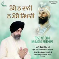 Jap Mann Sat Nam Sada Satnam Bhai Shokeen Singh Ji Song Download Mp3