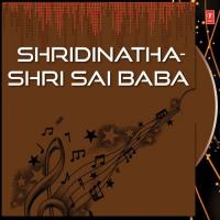 Shiridi Baba Srisha Panduranga Dixit Lalith Sen Song Download Mp3