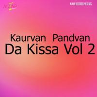 Kaurvan Pandvan Da Kissa Vol 2 Naseeb Chand Patran Wale Song Download Mp3