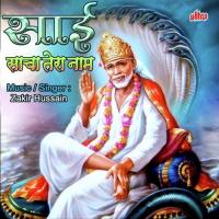 Sai Sancha Tera Naam Zakir Hussain Song Download Mp3