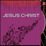 Jesus Christ George Peter,Arun,Afsal Song Download Mp3