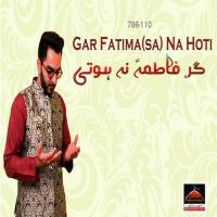 Gar Fatima Sa Na Hoti Imran Datoo Song Download Mp3