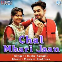 Chal Mhari Jaan Neelu Rangili Song Download Mp3