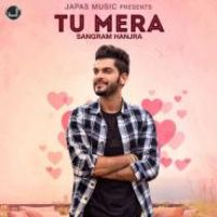 Tu Mera Sangram Hanjra Song Download Mp3