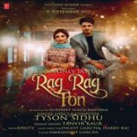 Rag Rag Toh Tyson Sandhu Song Download Mp3