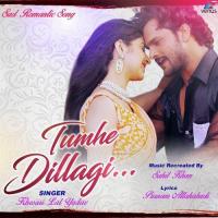 Tumhe Dillagi Khesari Lal Yadav Song Download Mp3