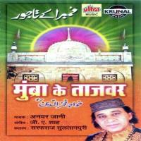 Khwaja Fakharane Apna Bana Liya Anwar Jani Song Download Mp3