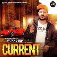 Current Vatandeep Song Download Mp3