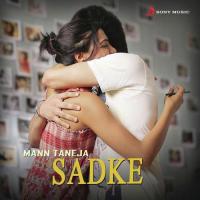 Sadke The Kroonerz,Mann Taneja Song Download Mp3