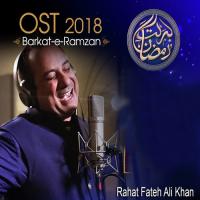 Barkat-e-Ramzan Rahat Fateh Ali Khan Song Download Mp3