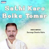 Bojhe Na Keno Emon Gouranga Chandra Rudra Song Download Mp3