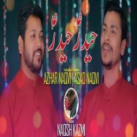 Haider Haider Azhar Naqvi,Asad Naqvi Song Download Mp3