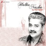 Hum Tera Intezar Hariharan,Devaki Pandit Song Download Mp3