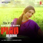 Pind De Gerhe Rupinder Handa Song Download Mp3