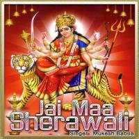 Maihar Wali Mai Ke Mukesh Babua Song Download Mp3