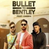 Bullet To Bentley Karan Aujla Song Download Mp3