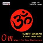 Om True Suresh Wadkar Song Download Mp3