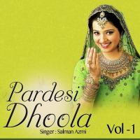 Pardesi Dhola Sibt E Jafer Song Download Mp3