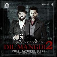 Dil Mangdi 2 Simon Nandhra Song Download Mp3