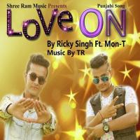 Love On (Feat. Mon-t) Ricky Singh,Mon-T Song Download Mp3