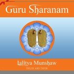 Guru - Shlokas, Mantras And Chants Lalitya Munshaw Song Download Mp3