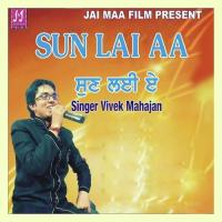 Sun Lai Aa Vivek Mahajan Song Download Mp3