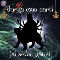 Jai Ambe Gauri-Durga Maa Aarti Sanjivani Bhelande Song Download Mp3