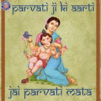 Jai Parvati Mata-Parvati Ji Ki Aarti Sanjivani Bhelande Song Download Mp3