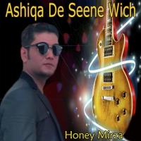 Ashiqa De Seene Wich Honey Mirza Song Download Mp3