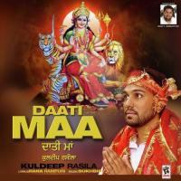 Daati Maa Kuldeep Rasila Song Download Mp3