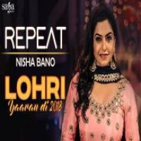 Repeat  Nisha Bano Song Download Mp3