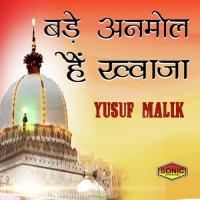 Bade Anmol Hai Khawaja Yusuf Malik Song Download Mp3