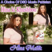 Hina Ki Khushboo Hina Malik Song Download Mp3