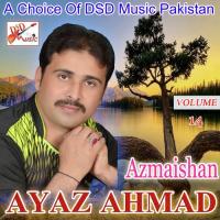 Azmaishan Ayaz Ahmad Song Download Mp3