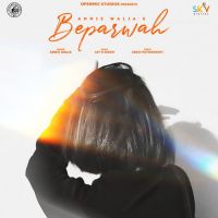 Beparwah Annie Walia Song Download Mp3