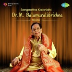 Meluko Srirama (From "Sri Ramanjaneya Yuddham") M. Balamuralikrishna,P. Leela Song Download Mp3