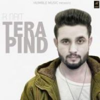 Tera Pind R Nait Song Download Mp3