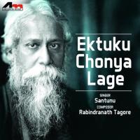 Ektuku Chowa Lage Santanu Song Download Mp3