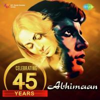 Meet Na Mila Re Man Ka (From "Abhimaan") Kishore Kumar Song Download Mp3