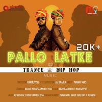 Pallo Latake Ft. Laal Peeli Ankhiya Basant Acharya Song Download Mp3