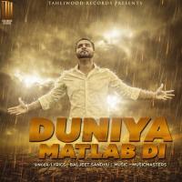 Duniya Matlab Di Baljeet Sandhu Song Download Mp3