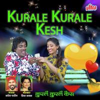 Kurle Kurle Kesachi Mai Jayesh Patil Song Download Mp3