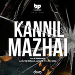 Kannil Mazhai Sid Sriram,Jananie.S.V Song Download Mp3