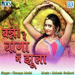 Banna Sadak Sadak Champa-Meti Song Download Mp3