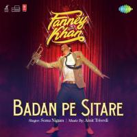 Badan Pe Sitare Sonu Nigam Song Download Mp3