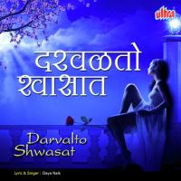 Darvalto Shwasat Daya Naik Song Download Mp3